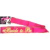 Bride To Be`s Glow In The Dark Party Sash Hot Pink 6 Foot