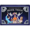 The Spirits Want You To Drink Them Drinking Board Game
